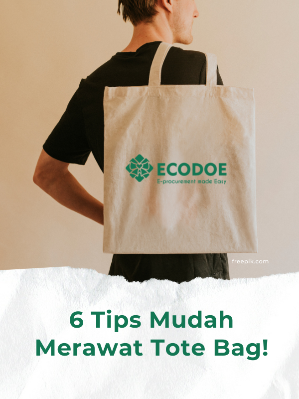 6 Tips Mudah Merawat Tote Bag Kanvas Tetap Awet dan Kiclong!